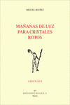 MA�ANAS DE LUZ PARA CRISTALES ROTOS