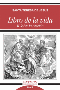 LIBRO DE LA VIDA II. SOBRE LA ORACI�N