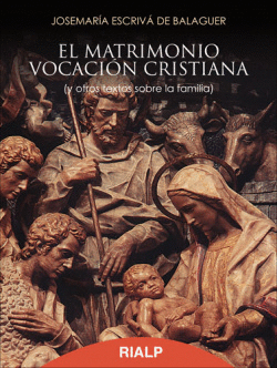 EL MATRIMONIO, VOCACI�N CRISTIANA