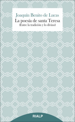 LA POES�A DE SANTA TERESA