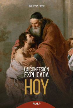 LA CONFESI�N EXPLICADA HOY