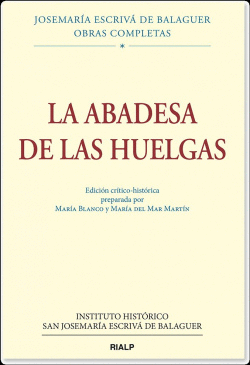 LA ABADESA DE LAS HUELGAS, ED. CR�TICO-HIST�RICA
