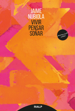 VIVIR, PENSAR, SO�AR