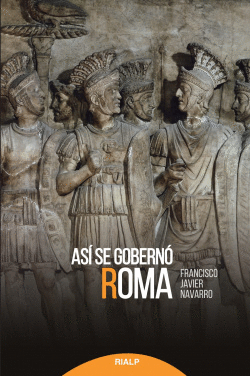 AS� SE GOBERN� ROMA