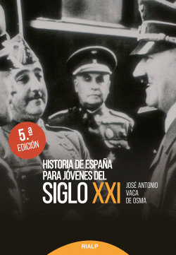 HISTORIA DE ESPA�A PARA J�VENES DEL SIGLO XXI