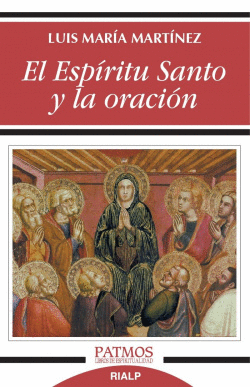 EL ESPRITU SANTO Y LA ORACIN