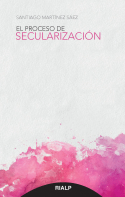 EL PROCESO DE SECULARIZACI�N