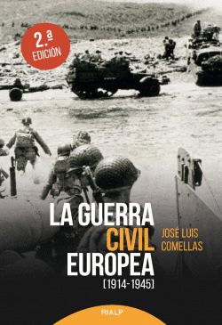 LA GUERRA CIVIL EUROPEA (1914-1945)