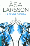 LA SENDA OSCURA