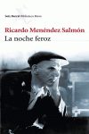 LA NOCHE FEROZ