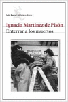 ENTERRAR A LOS MUERTOS