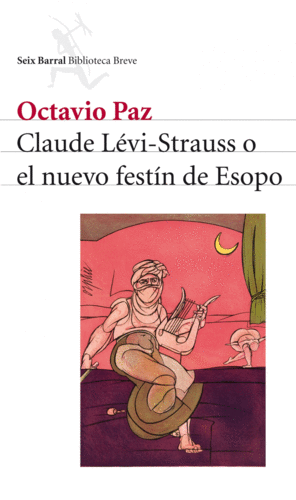 CLAUDE L�VI-STRAUSS O EL NUEVO FEST�N DE ESOPO