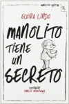 MANOLITO TIENE UN SECRETO