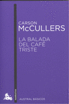 LA BALADA DEL CAF� TRISTE