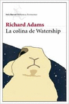 LA COLINA DE WATERSHIP