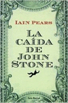 LA CADA DE JOHN STONE