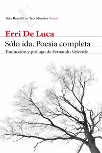 S�LO IDA. POES�A COMPLETA