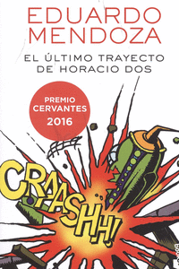 EL �LTIMO TRAYECTO DE HORACIO DOS