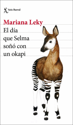 EL D�A QUE SELMA SO�O CON UN OKAPI