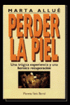 PERDER LA PIEL