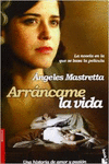 ARR�NCAME LA VIDA