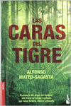 LAS CARAS DEL TIGRE
