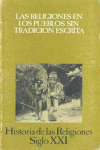 LAS RELIGIONES DE LOS PUEBLOS SIN TRADICI�N ESCRITA