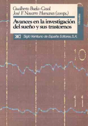 AVANCES EN LA INVESTIGACI�N DEL SUE�O Y SUS TRASTORNOS