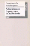 ADMINISTRACI�N DE PROGRAMAS DE ACCI�N SOCIAL