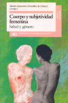 CUERPO Y SUBJETIVIDAD FEMENINA