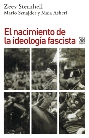 EL NACIMIENTO DE LA IDEOLOG�A FASCISTA