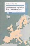 FUNDAMENTOS Y POL�TICAS DE LA UNI�N EUROPEA