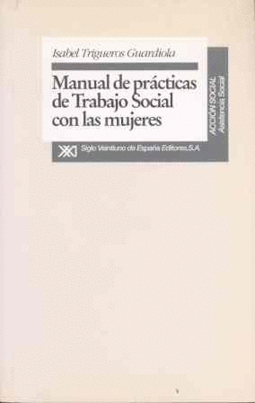 MANUAL DE PR�CTICAS DE TRABAJO SOCIAL CON LAS MUJERES