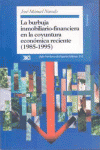 LA BURBUJA INMOBILIARIO-FINANCIERA EN LA COYUNTURA ECONMICA RECIENTE, (1985-199