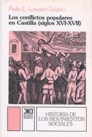 LOS CONFLICTOS POPULARES EN CASTILLA (SIGLOS XVI-XVII)