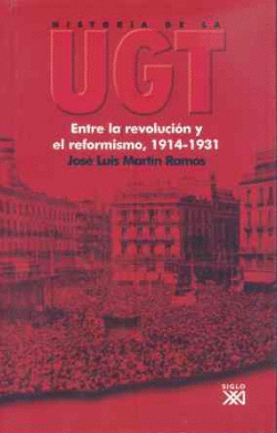 HIST UGT 2 REVOLUCION Y EL REFORMISMO