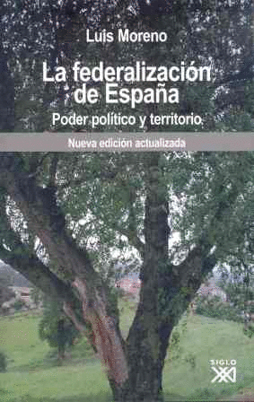 LA FEDERALIZACI�N DE ESPA�A
