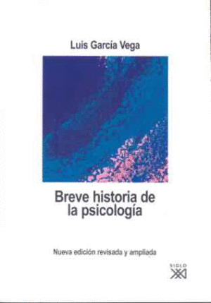 BREVE HISTORIA DE LA PSICOLOG�A
