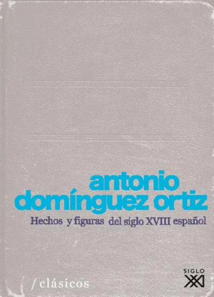 HECHOS Y FIGURAS DEL SIGLO XVIII ESPAOL