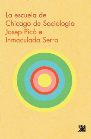 LA ESCUELA DE CHICAGO DE SOCIOLOG�A