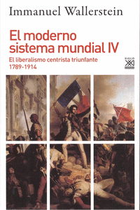 EL MODERNO SISTEMA MUNDIAL IV