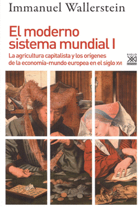 EL MODERNO SISTEMA MUNDIAL I