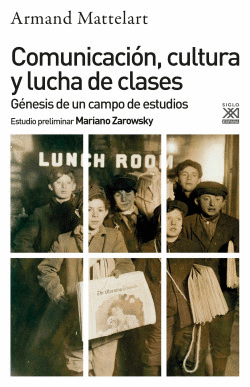 COMUNICACIN, CULTURA Y LUCHA DE CLASES