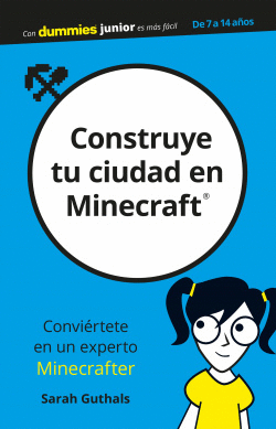 CONSTRUYE TU CIUDAD EN MINECRAFT PARA DUMMIES