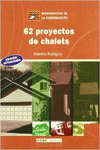 62 PROYECTOS DE CHALETS