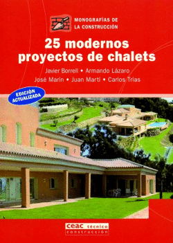 25 MODERNOS PROYECTOS DE CHALET