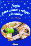 JUEGOS PARA CALMAR Y RELAJAR A LOS NI�OS
