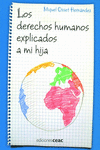 LOS DERECHOS HUMANOS EXPLICADOS A MI HIJA