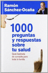 1000 PREGUNTAS Y RESPUESTAS SOBRE TU SALUD