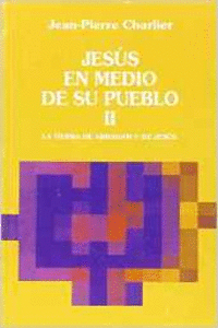 JES�S EN MEDIO DE SU PUEBLO - TOMO II